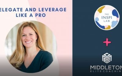 Delegate and Leverage Like a Pro