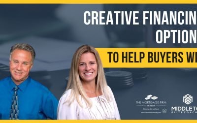 Creative Lending and Financing Options For Today’s Market