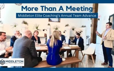 More Than A Meeting: Middleton Elite Coaching’s Annual Team Advance
