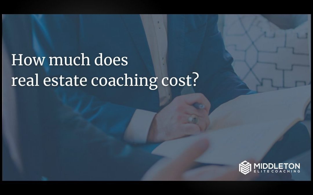How Much Does Real Estate Coaching Cost?