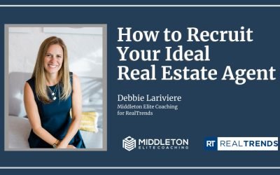 How To Recruit Your Ideal Real Estate Agent