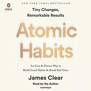 Atomic Habits - James Clear