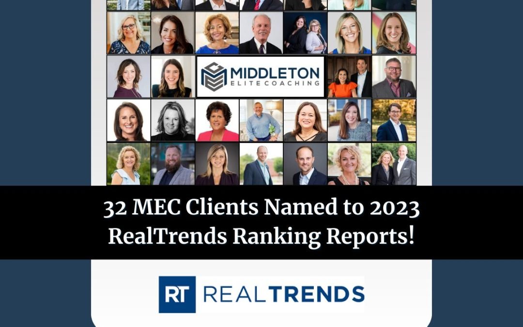 32 Middleton Elite Coaching Clients named to 2023’s RealTrends Rankings reports!