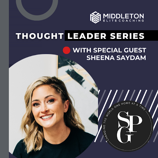 THough Leader Series Building a Philanthropy-Based Real Estate Business - Middleton Elite Coaching 9