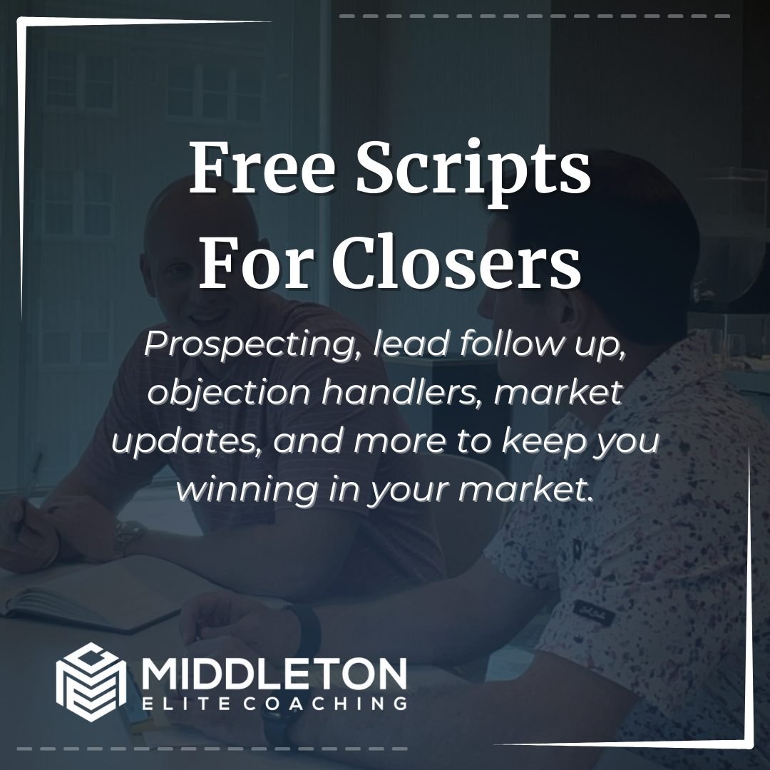 MEC Scripts FREE SCRIPTS FOR CLOSERS - MIDDLETON ELITE COACHING