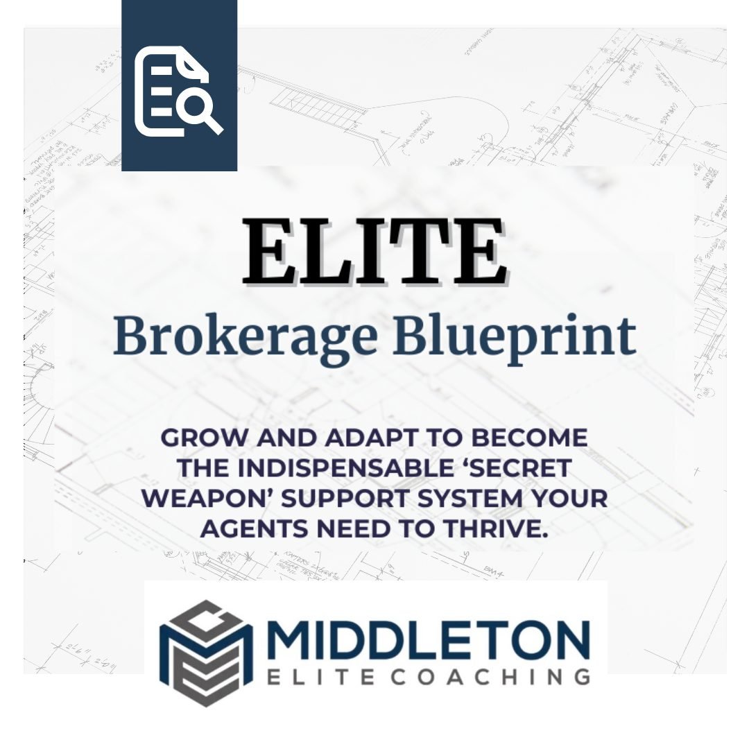 Elite Brokerage Blueprint Middleton Elite Coaching - Seller Communication and Value Ideas