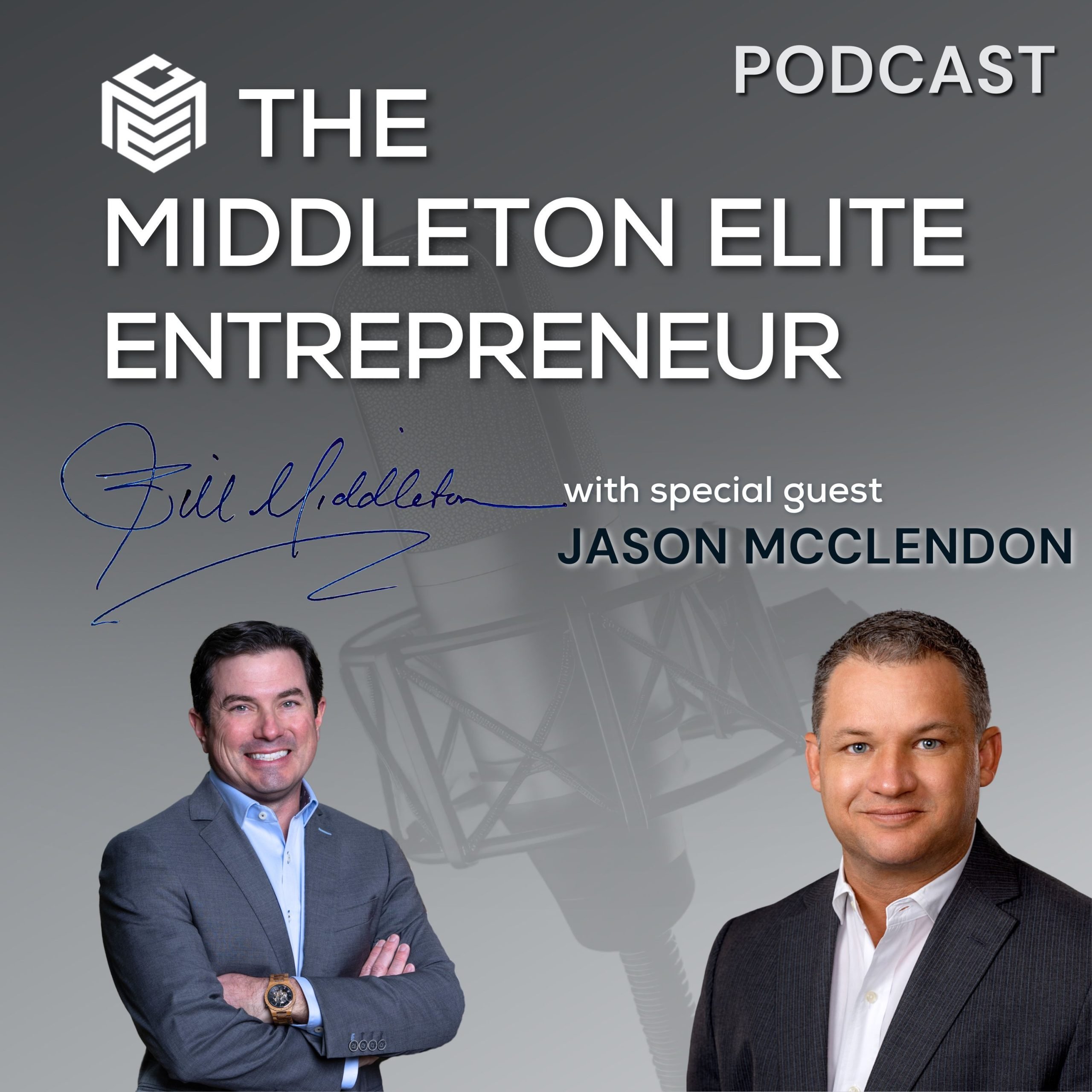 JASON MCCLENDON - EP. 2 The Middleton Elite Entrepreneur Podcast with Jason McClendon<br />